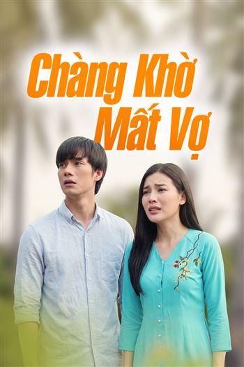 Chàng Khờ Mất Vợ