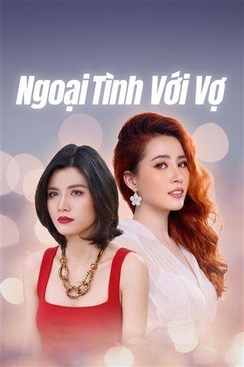 Ngoại Tình Với Vợ