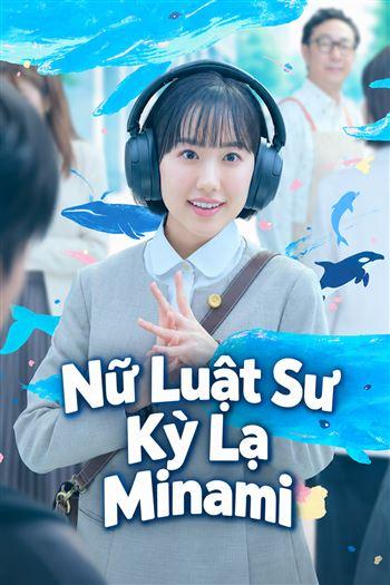 Nữ Luật Sư Kỳ Lạ Minami