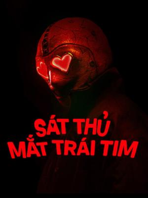 Sát Thủ Mắt Trái Tim