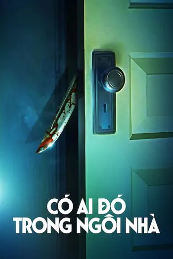 Có Ai Đó Trong Ngôi Nhà