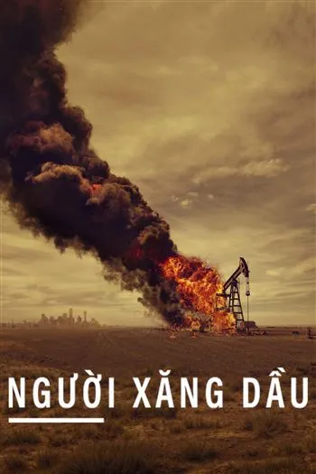 Người Xăng Dầu Mùa 1