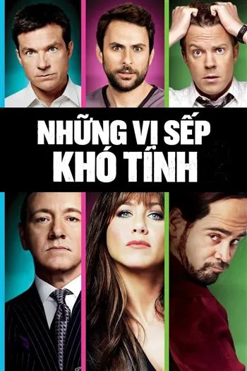 Những Vị Sếp Khó Tính