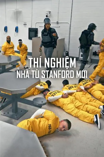 Thí Nghiệm Nhà Tù Stanford Mới